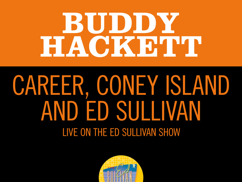 Career, Coney Island And Ed Sullivan (Live On The Ed Sullivan Show, January 3, 1965) (Single)