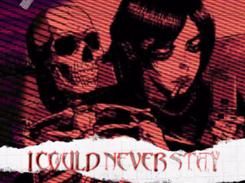 I Could Never Stay (Single)