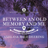 Between an Old Memory and Me (Single)