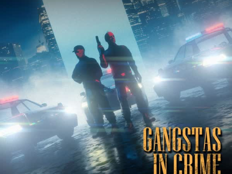 Gangstas In Crime (Single)