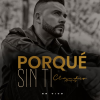 Porqué Sin Ti (En Vivo) (Single)