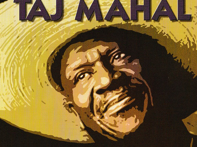 Songs For The Young At Heart: Taj Mahal