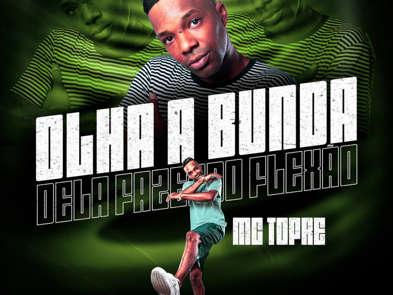 Olha a Bunda Dela Fazendo Flexão (Single)