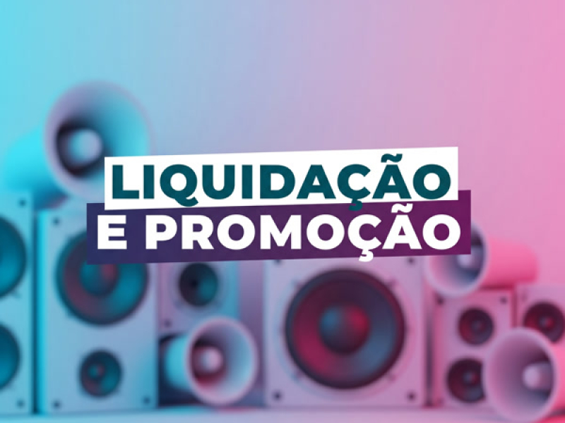 LIQUIDAÇÃO E PROMOÇÃO (Single)