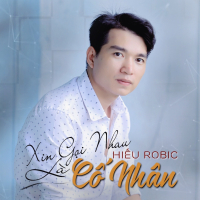 Xin Gọi Nhau Là Cố Nhân (Single)