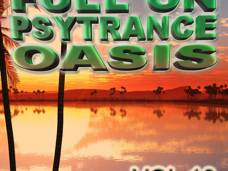 Full On Psytrance Oasis V.10