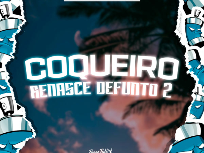 Coqueiro Renasce Defunto 2 (Single)
