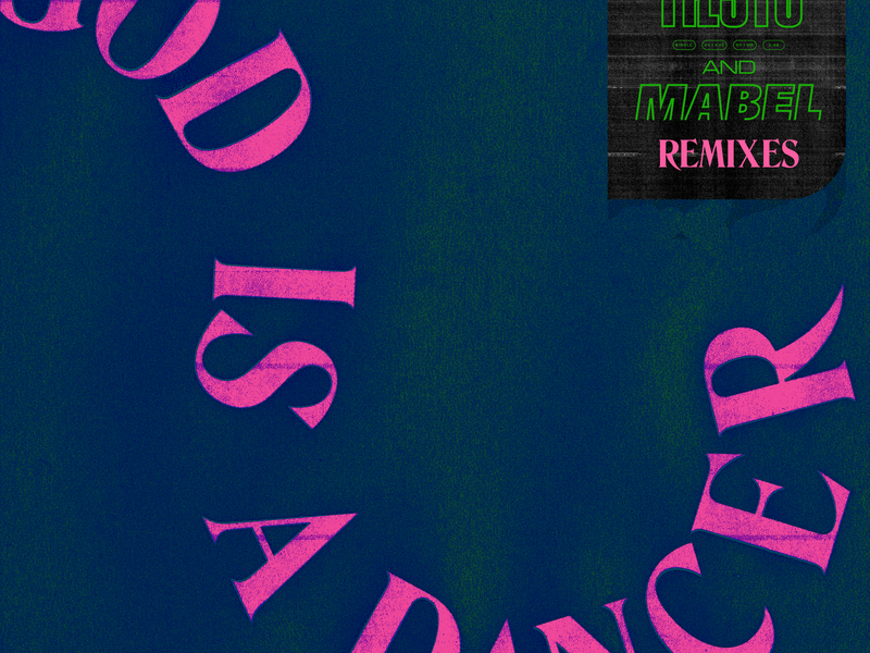 God Is A Dancer (Remixes) (Single)