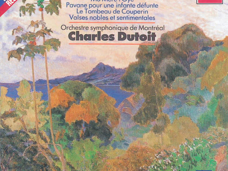 Ravel: Ma Mère L'Oye; Pavane pour une Infante Défunte