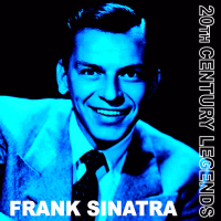 20th Century Legends - Frank Sinatra