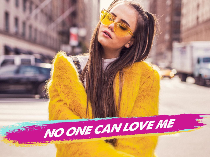 No One Can Love Me (Single)
