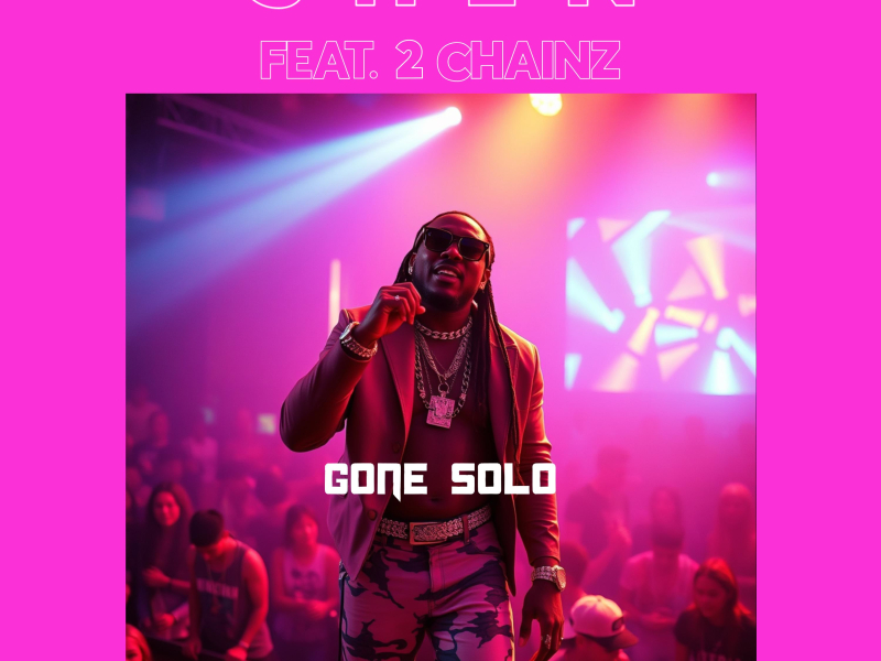 Gone Solo (feat. 2 Chainz) (Single)