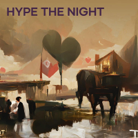 Hype the Night (Single)