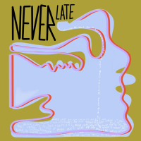 Never Late (Single)