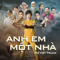 Anh Em Một Nhà (Giải Cứu Tiểu Thư OST) (Single)