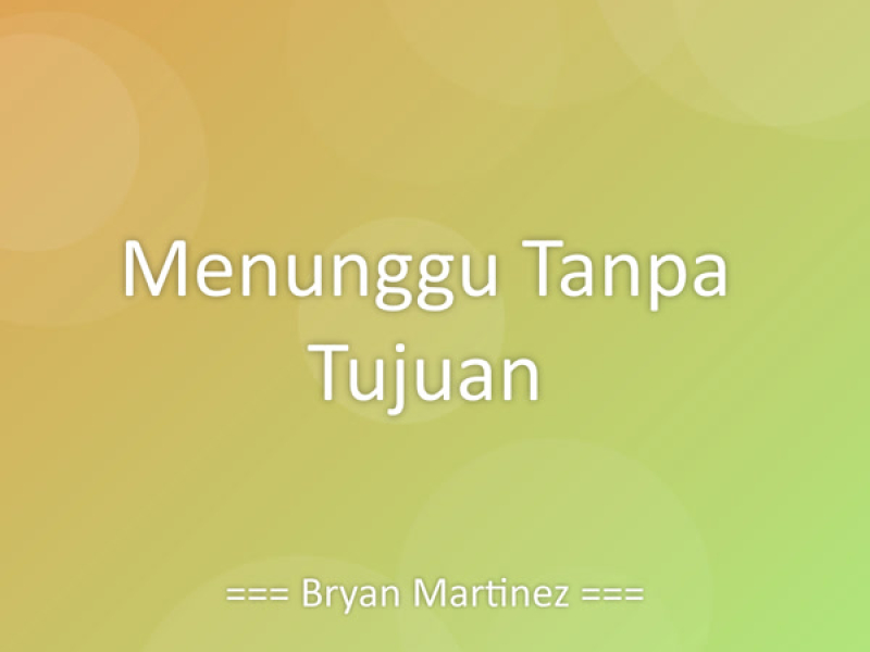 Menunggu Tanpa Tujuan (Single)