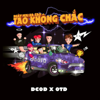 Tao Không Chắc (Single)