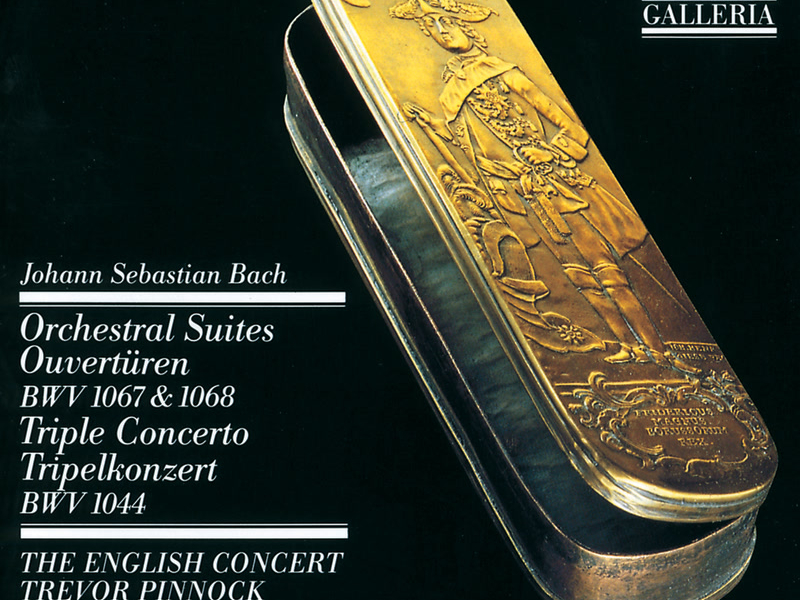 Bach: Orchestral Suites (Overtures) BWV 1067 & 1068 / Triple Concerto