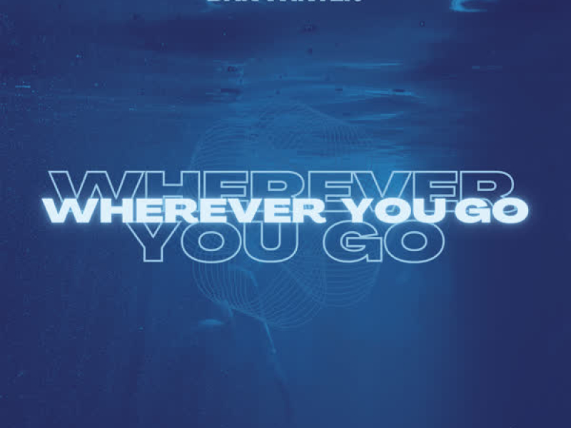 Wherever You Go (EP)