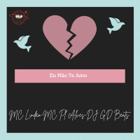 Eu Não Te Amo (Single)