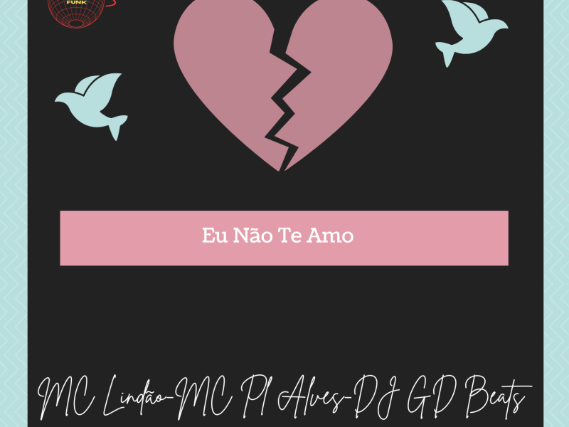 Eu Não Te Amo (Single)