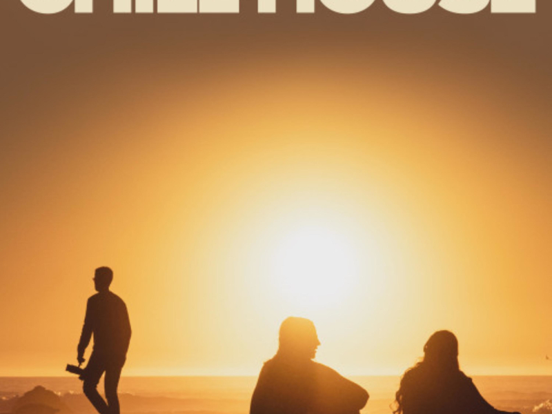 Chill House (Single)