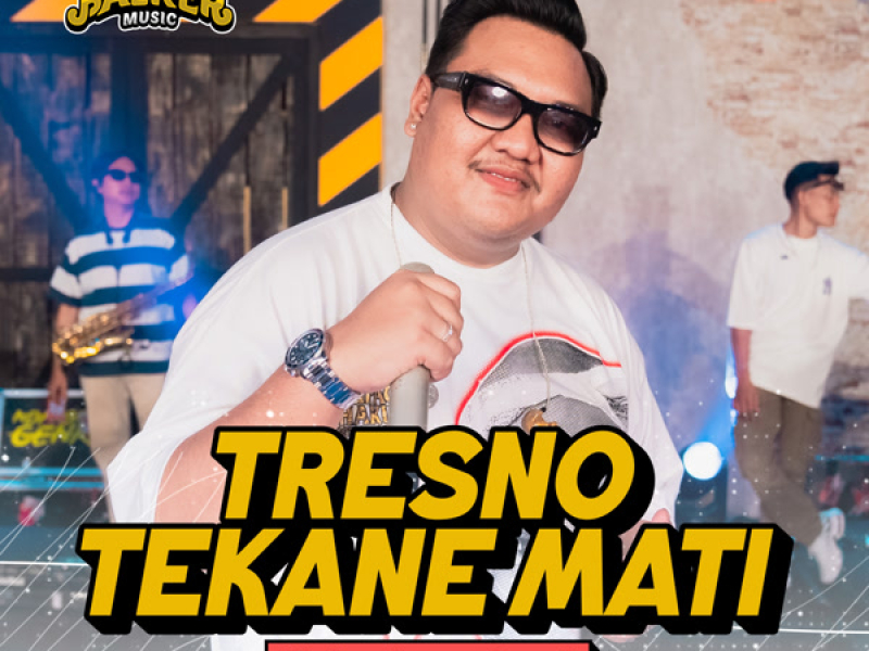 Tresno Tekane Mati (Single)