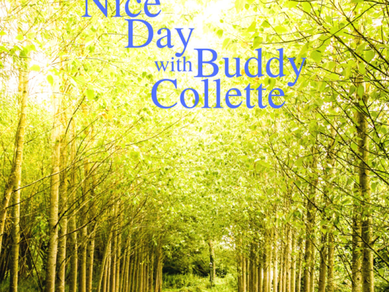 Nice Day with Buddy Collette