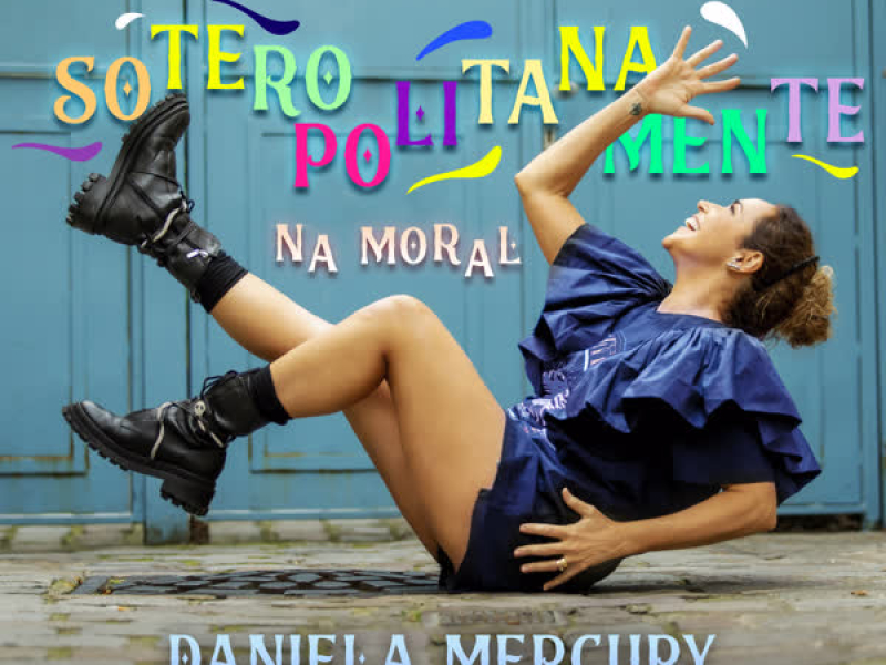 Soteropolitanamente Na Moral (Single)
