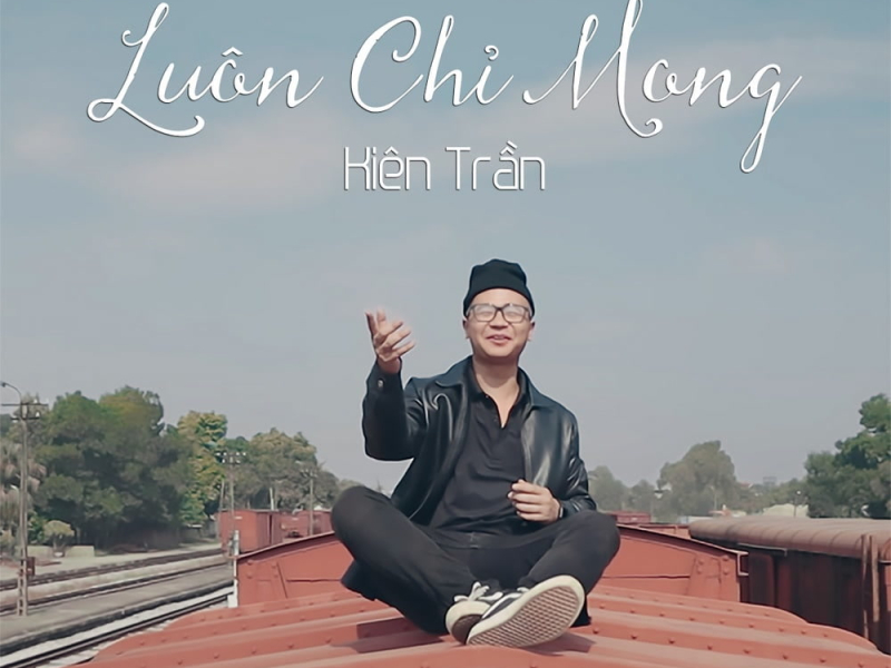 Luôn Chỉ Mong (Single)