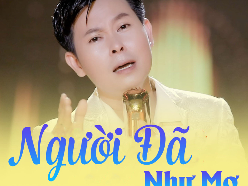 Người Đã Như Mơ (Single)