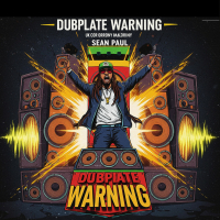 Dubplate Warning (feat. Sean Paul) (Single)