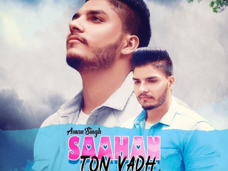 Saahan Ton Vadh (Single)