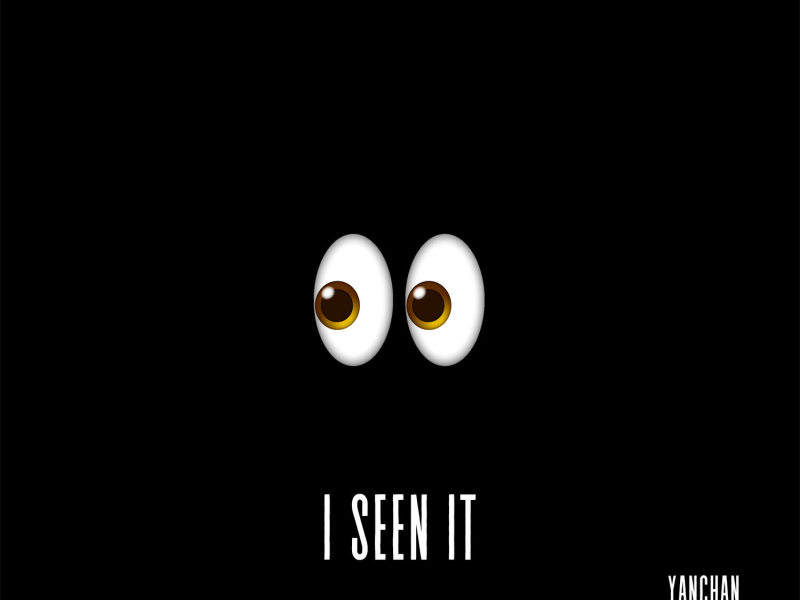 I Seen It (Single)