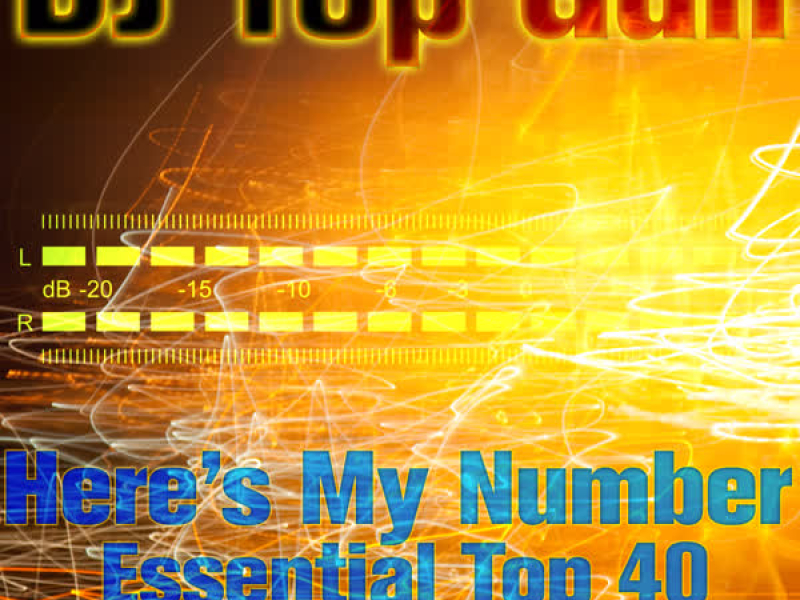 Here's My Number: Essential Top 40 Workout