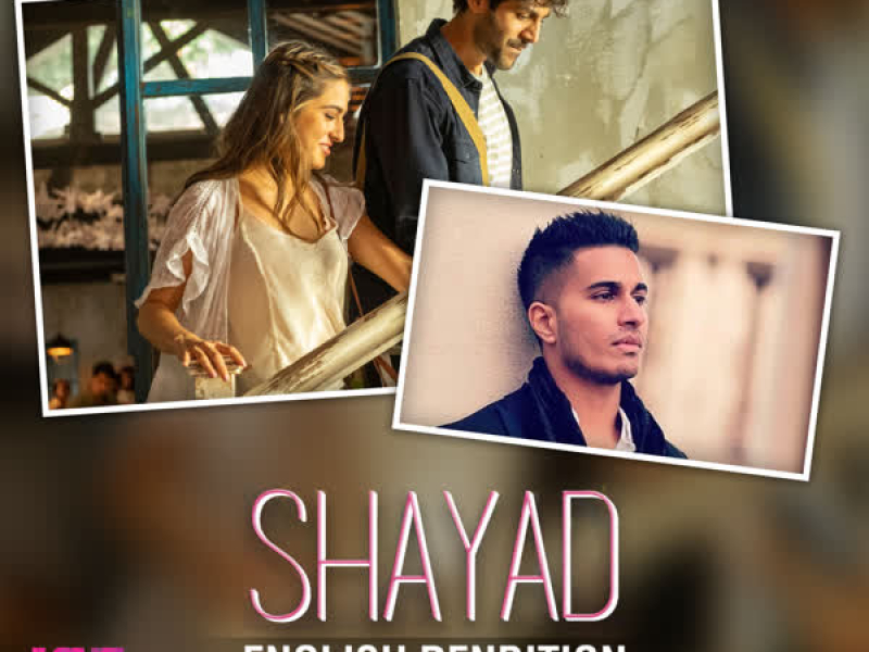 Shayad (English Rendition) (Single)