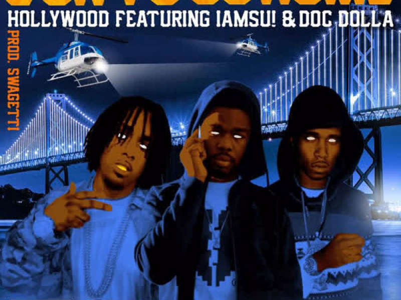 2 on to Go Home (feat. Iamsu! & Doc Dolla) (Single)