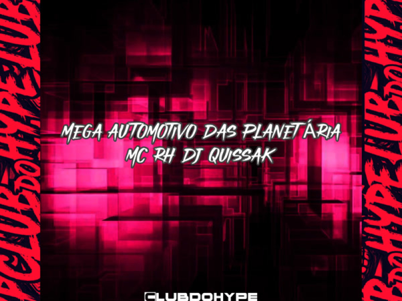 MEGA AUTOMOTIVO DAS PLANETÁRIA (Single)