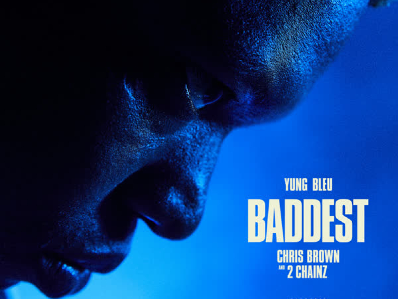 Baddest (Single)