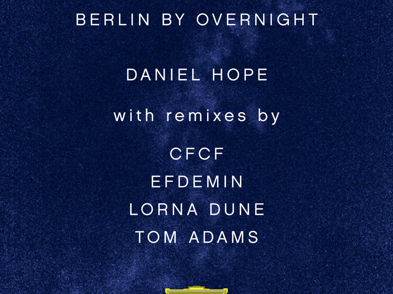 Max Richter: Berlin By Overnight (Remixes) (EP)