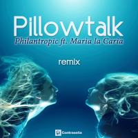 Pillowtalk (feat. Maria La Caria) [Tropical House Remix] (Single)
