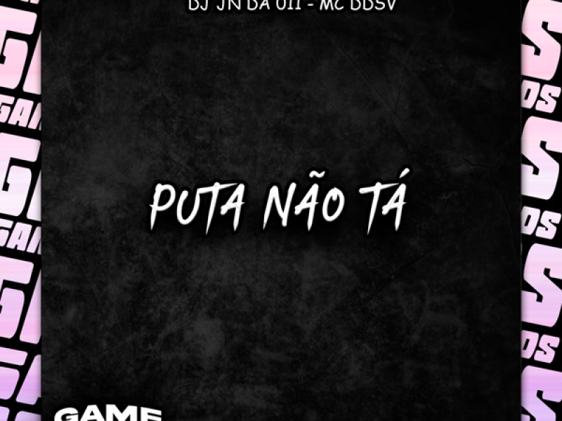 Puta Não Tá (Single)