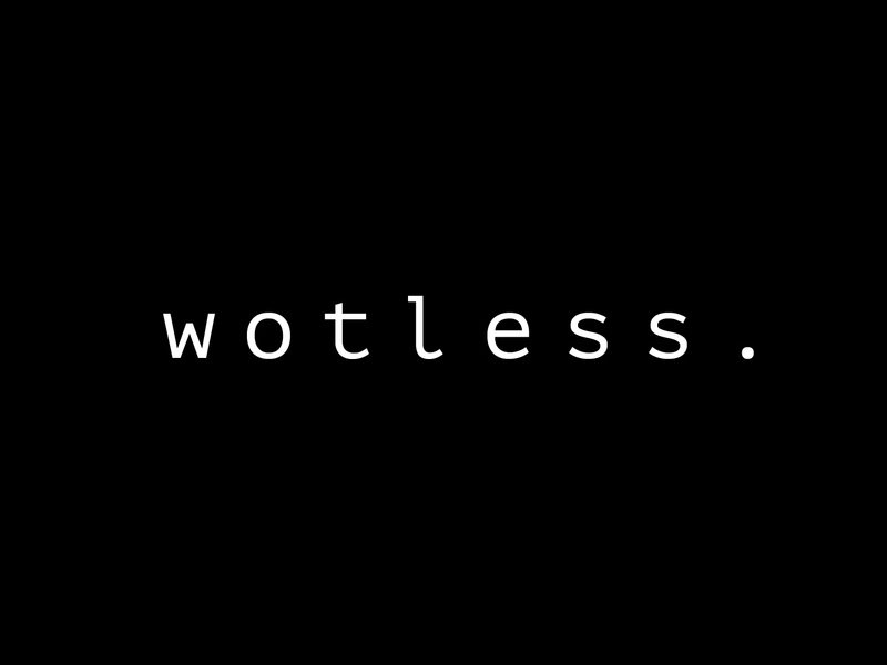 Wotless