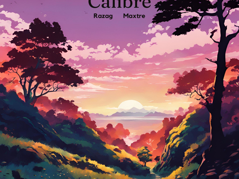 Calibre (feat. Maxtre) (Single)