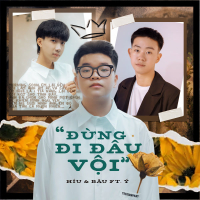 Đừng Đi Đâu Vội (Single)