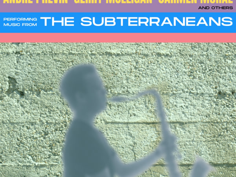 The Subterraneans (Original Motion Picture Soundtrack)