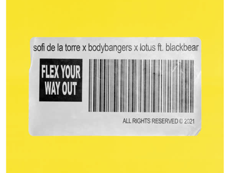 Flex Your Way Out (Single)