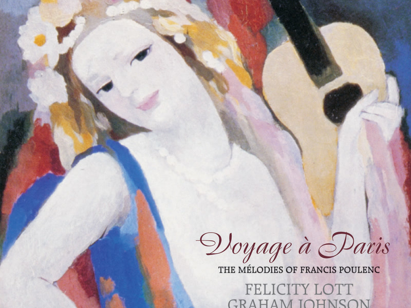 Poulenc: Voyage à Paris (Hyperion French Song Edition)