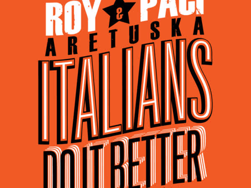 Italians Do It Better (Single)