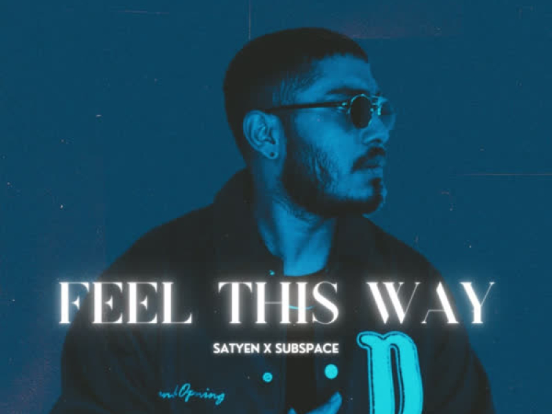 Feel This Way (Single)